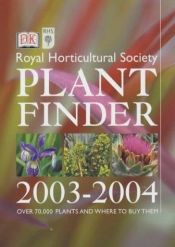book cover of RHS Plant Finder 2003-2004 by Tony Lord