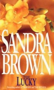 book cover of Texas! Lucky by Sandra Brown