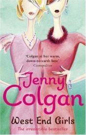 book cover of West End Girls by Jenny Colgan