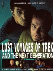 book cover of Lost Voyages of Trek and the Next Generati by Edward Gross