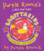 book cover of Purple Ronnie's Little Star Signs: Sagittarius by Giles Andreae