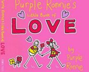 book cover of Purple Ronnie's Little Book of Love (Purple Ronnie) by Giles Andreae