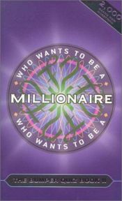 book cover of Who Wants to Be a Millionaire: The Bumper Quiz Book II (Who Wants to Be a Millionaire) by Macmillan Publishing