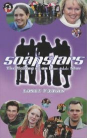 book cover of Soapstars: The Making of an Emmerdale Star by Lance Parkin