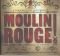MOULIN ROUGE (FILM TIE IN)