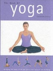 book cover of The Book of Yoga by Christina Brown