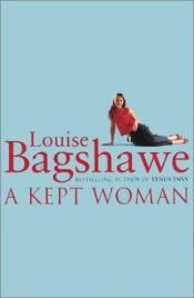 book cover of A kept woman by Louise Bagshawe