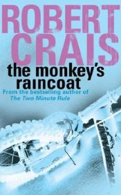 book cover of The Monkey's Raincoat by Ρόμπερτ Κράις