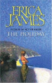 book cover of Holiday, The by Erica James