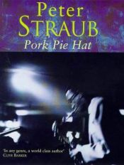 book cover of Pork Pie Hat Limited Edition by Peter Straub