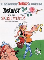 book cover of Asterix and the secret weapon by آلبرت اودرزو