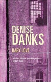 book cover of Baby Love (A Georgina Powers investigation) by Denise Danks