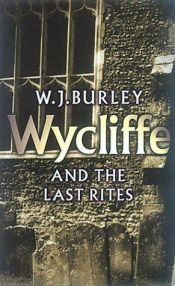 book cover of Wycliffe and the Last Rites (Wycliffe) by W. J. Burley