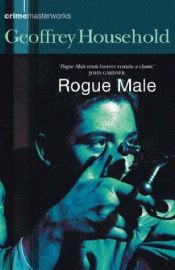 book cover of Rogue Male by Geoffrey Household