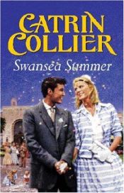 book cover of Swansea Summer by Catrin Collier