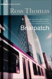 book cover of Briarpatch by Ross Thomas