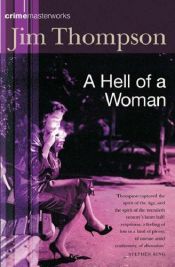 book cover of A Hell of a Woman by Jim Thompson