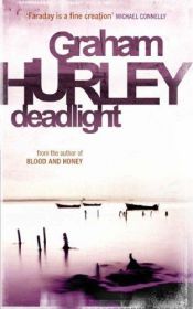 book cover of Deadlight (Di Joe Faraday) by Graham Hurley