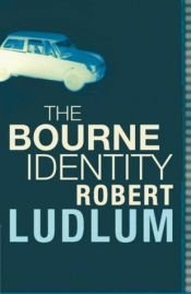 book cover of A identidade Bourne by Robert Ludlum
