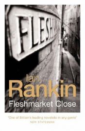 book cover of Fleshmarket Close by Ian Rankin