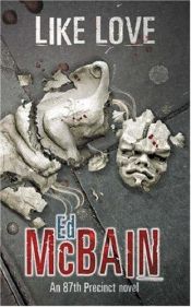 book cover of Mcbain Ed : Like Love by Ed McBain