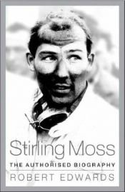 book cover of Stirling Moss by Robert Edwards