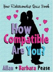 book cover of How Compatible are You? by Allan Pease