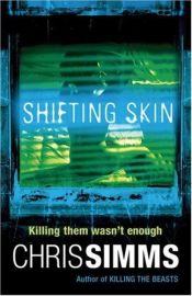 book cover of Shifting Skin (Detective Jon Spicer Thrillers) by Chris Simms