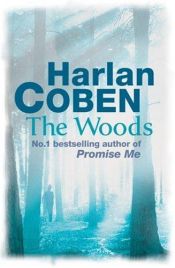 book cover of The Woods by Harlan Coben
