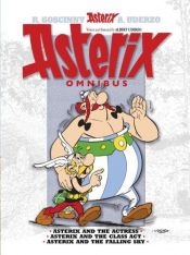book cover of Asterix Omnibus 11: Includes Asterix and the Actress #31, Asterix and the Class Act #32, Asterix and the Falling Sky #33 by R. Goscinny