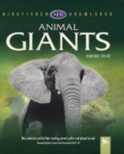 book cover of Animal Giants (Kingfisher Knowledge) by Barbara Taylor