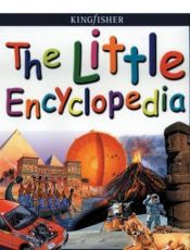 book cover of The Little Encyclopedia (Kingfisher Little Encyclopedia) by Ruth Thomson