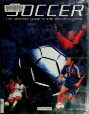 book cover of Soccer : the ultimate guide to the beautiful game by Clive Gifford
