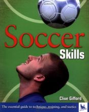 book cover of Soccer Skills by Clive Gifford