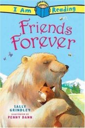 book cover of Friends Forever (I Am Reading) by Sally Grindley