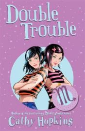 book cover of Zodiac Girls: Double Trouble by Cathy Hopkins