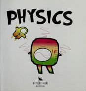 book cover of Basher Science: Physics: Why Matter Matters by Dan Green