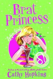 book cover of Zodiac Girls: Brat Princess by Cathy Hopkins