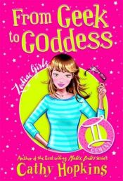 book cover of Zodiac Girls: From Geek to Goddess by Cathy Hopkins