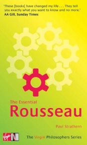 book cover of The Essential Rousseau (The Virgin Philosophers Series) by Paul Strathern