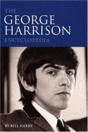 book cover of The George Harrison Encyclopedia by Bill Harry