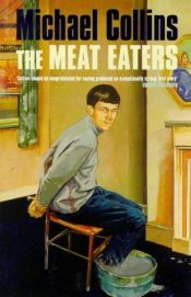 book cover of The meat eaters by Michael Collins