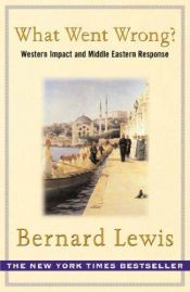 book cover of What Went Wrong by Bernard Lewis