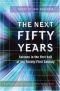 Los Proximos Cincuenta Años: El Conocimiento Humano En La Primera Mitad del Siglo XXI