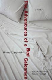 book cover of The adventures of a bed salesman by Michael Kumpfmüller