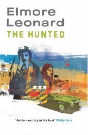 book cover of The Hunted by Elmore Leonard