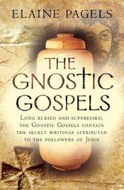 book cover of The Gnostic Gospels by إلين باجلز