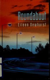 book cover of Roundabout by Eileen Dewhurst