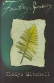 book cover of Faintley speaking by Gladys Mitchell