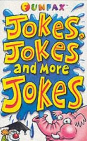 book cover of Funfax: Jokes, Jokes and More Jokes by Rosemary Border